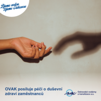 OVAK posiluje péči o duševní zdraví zaměstnanců OVAK posiluje péči o duševní zdraví zaměstnanců